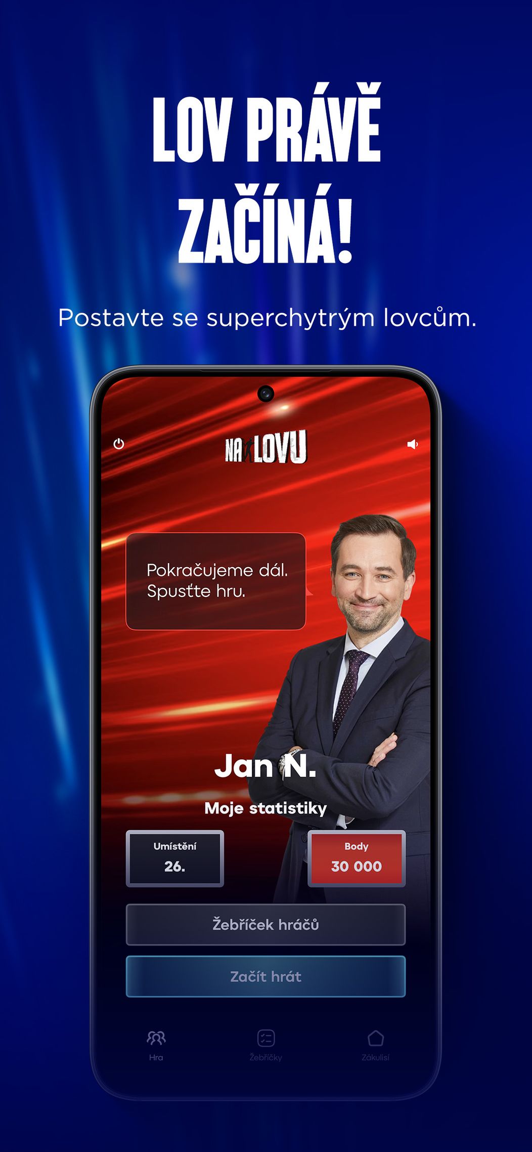 Na lovu bude mít svou aplikaci.