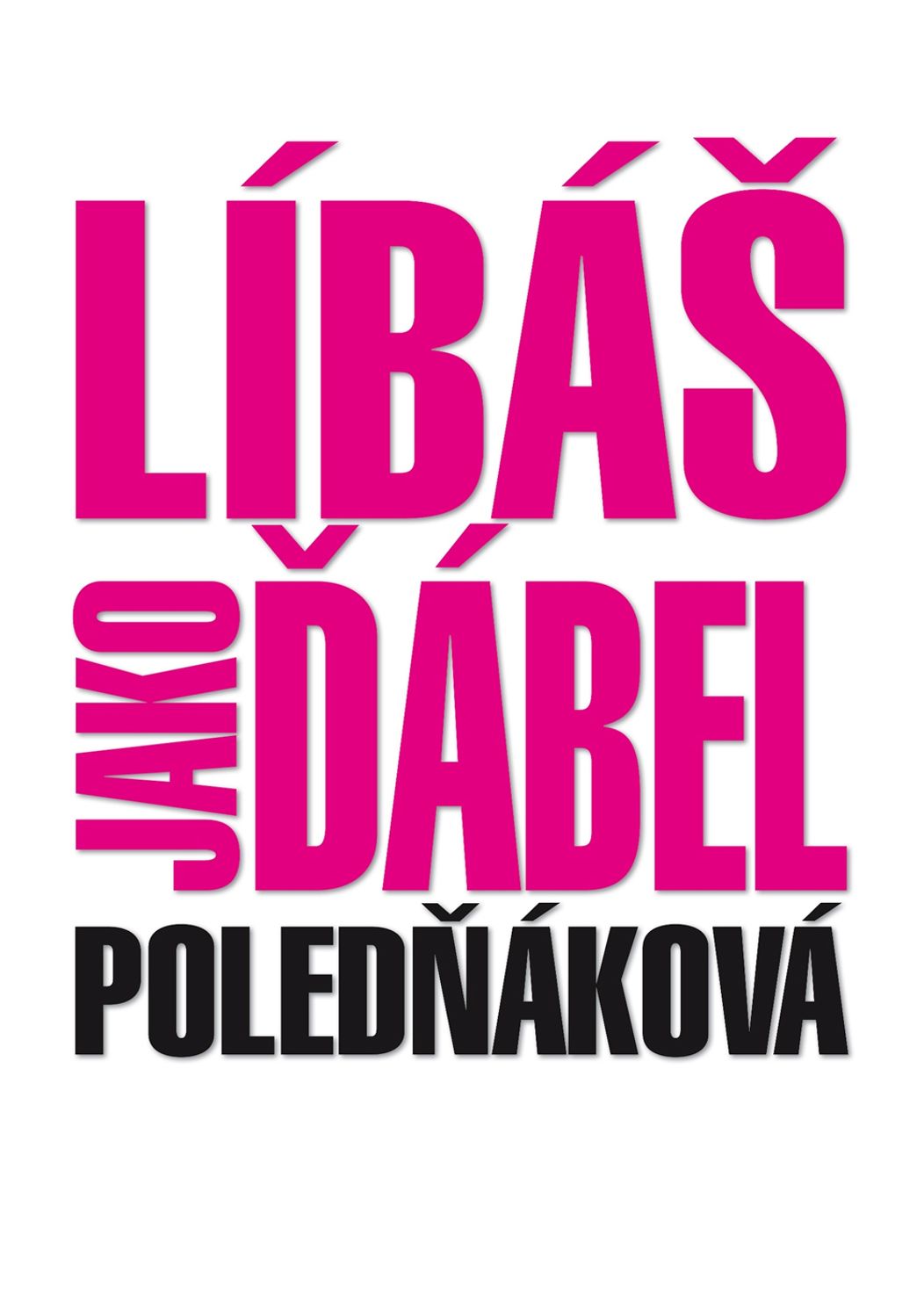 Líbáš jako ďábel poster