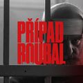 Případ Roubal