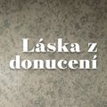 Láska z donucení