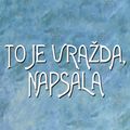 To je vražda, napsala