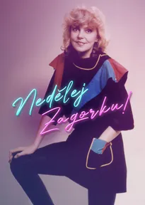 Nedělej Zagorku!