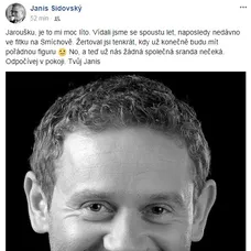 Janis Sidovský potvrzuje smrt herce Jaroslava Šmída