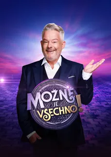 Možné je všechno!