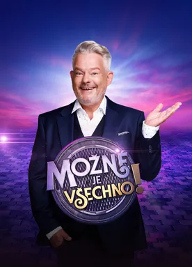 Možné je všechno!