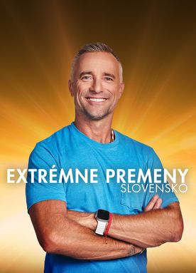 Extrémní proměny Slovensko