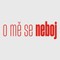 O mě se neboj