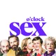 Sex O´Clock