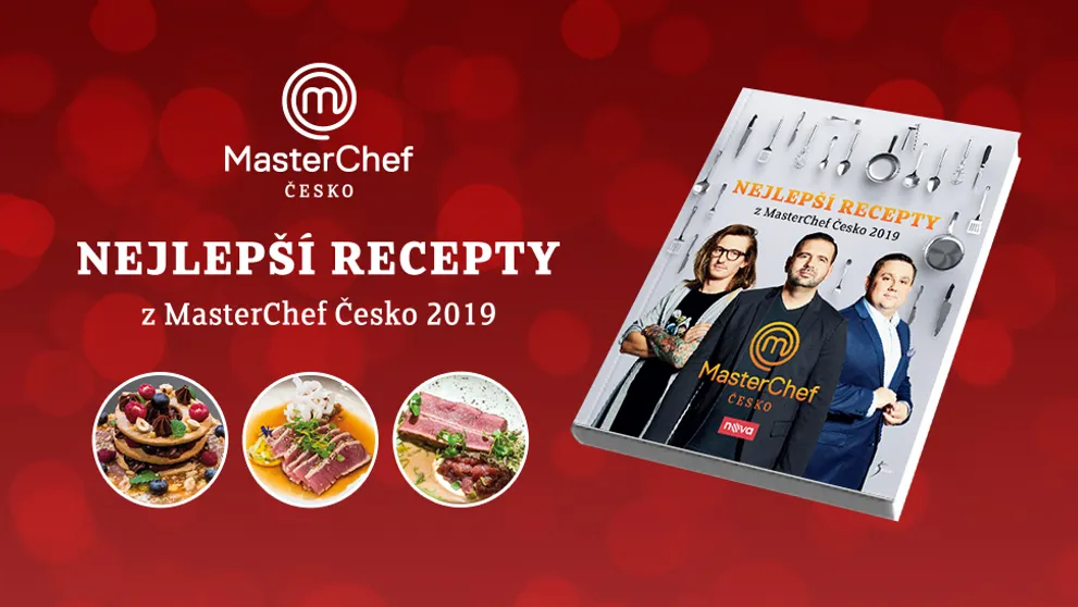 Je to tady! Vychází kuchařka MasterChef Česko plná těch nejlepších receptů